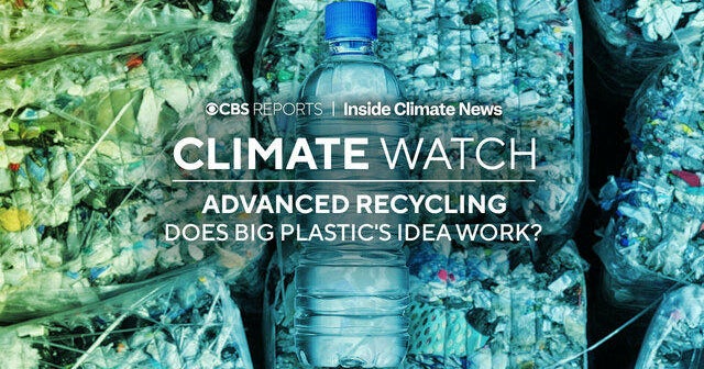 Advanced Recycling: Does Big Plastic&rsquo;s Idea Work? | CBS Reports 