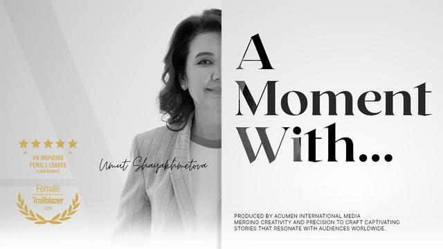 A Moment With: Mrs. Umut Shayakhmetova