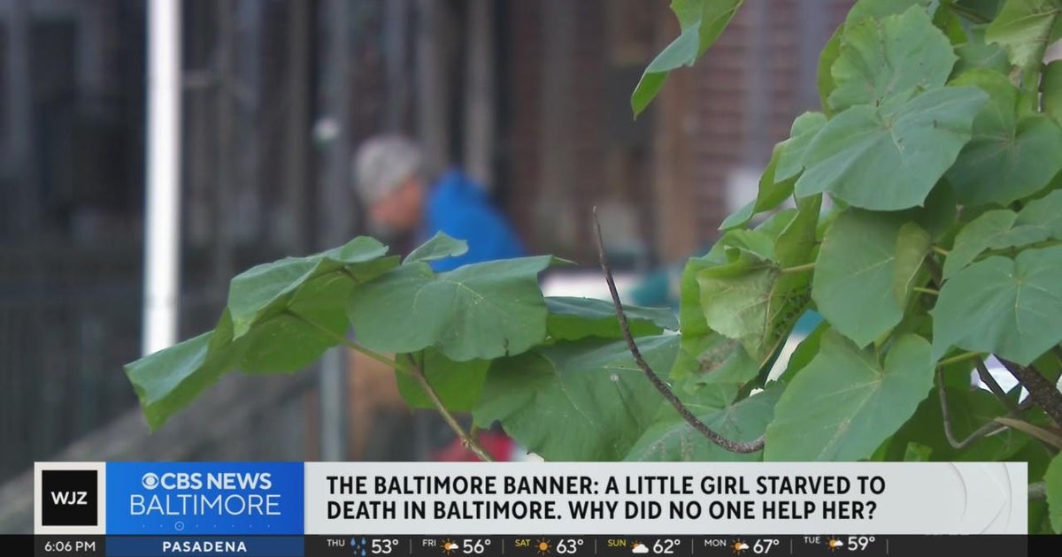 The Baltimore Banner: Little girl starved to death in Baltimore - CBS ...