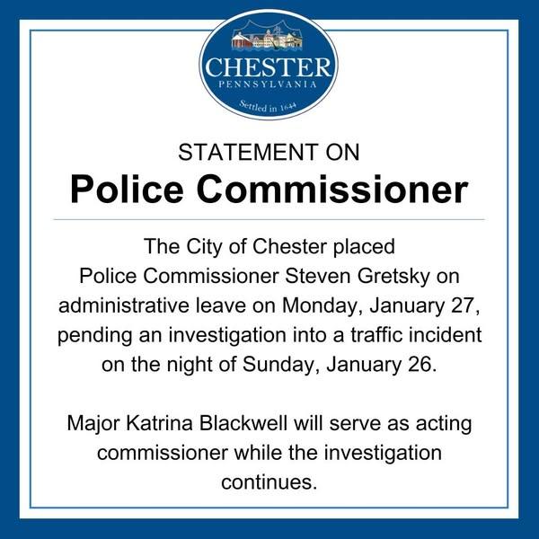 Chester, Pennsylvania police commissioner on leave after investigation into traffic incident 
