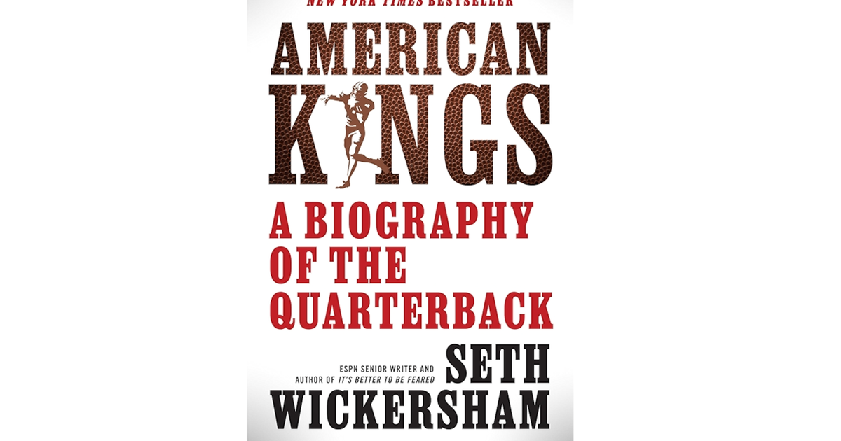 Откъс от книга: „American Kings: A Biography of the Quarterback“ от Seth Wickersham