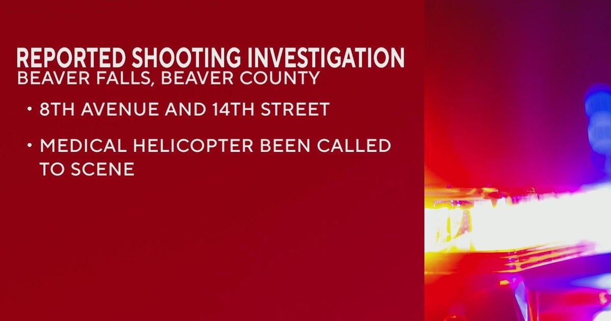 Police investigating reported shooting in Beaver Falls - CBS Pittsburgh